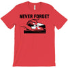 never forget (2) T-Shirt