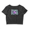 drama bomb Crop Top