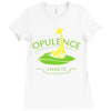 opulence, i has it Ladies Fitted T-Shirt