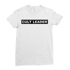Cult Leader Ladies Fitted T-Shirt