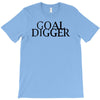 goal digger T-Shirt