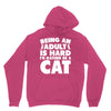 Being an adult is hard I'd rather be a cat Unisex Hoodie