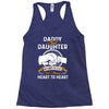 daddy and daughter  always heart to heart Racerback Tank