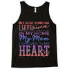 my mom is in heaven forever Tank Top
