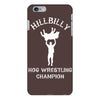 hillbilly hog wrestling champ iPhone 6/6s Plus Case