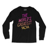 The World's Greatest Mom Long Sleeve Shirts