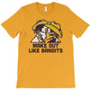 make out like bandits T-Shirt