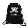 lets bomb the shit outta them Drawstring Bags
