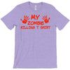 my zombie killing t shirt T-Shirt