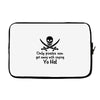 only pirates can get away Laptop sleeve
