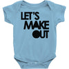 let's make out Baby Onesie