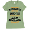 Super Cool Daughter Of A Freaking Awesome Mom Ladies Fitted T-Shirt
