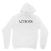 actions Unisex Hoodie