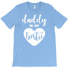 Daddy is My Bestie T-Shirt