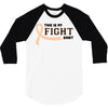 This Is My Fight Shirt 3/4 Sleeve Shirt