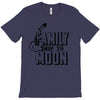 Family Trip To Moon T-Shirt