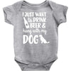 i just want to drink beer &amp; hang with Baby Onesie