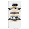 Super Cool Granddaughter Of A Freaking Awesome Father Samsung Galaxy S8