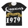 queens are born in 1979 All Over Women's T-shirt