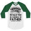 Fishing Father 3/4 Sleeve Shirt