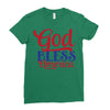 god bless america Ladies Fitted T-Shirt