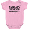 Animals Are Not Ingredients Baby Onesie