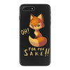 oh, for fox sake iPhone 7 Plus Case