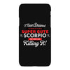 i never dreamed i'd grow up to be a super cute scorpio but here i am k iPhoneX