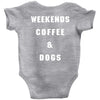 weekends coffe and dogs white back Baby Bodysuit