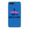 i mustache you a question pink mustache iPhone 7 Plus Case