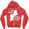 because old england  was wicked     stupid. Zipper Hoodie