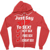 Yes To Sex! Zipper Hoodie