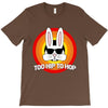 too hip to hop   bunny easter T-Shirt