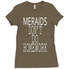 mermaids dont do homework Ladies Fitted T-Shirt