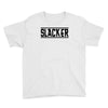 slacker funny school geek nerd cool gift idea tee shirt t shirt Youth Tee