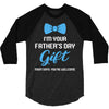 I'm Your Father's Day Gift  Says You're Welcome Baby Boy 3/4 Sleeve Shirt