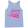 happy valentine's day Tank Top