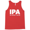 ipa lost when i drink Tank Top