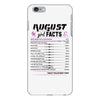 August Girl Facts Leo iPhone 6/6s Plus Case