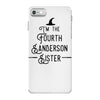 i'm the fourth sanderson sister iPhone 7 Case