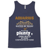 Aquarius Hated By Many Wanted By Plenty Disliked By Some Confronted By Tank Top