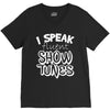 I Speak Fluent Show Tunes V-Neck Tee