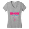 Have No Fear Mommy Is Here Women's V-Neck T-Shirt
