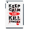 Keep Calm And Kill Zombies iPad Mini