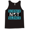 science not silence Tank Top