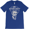 be excellent to each other T-Shirt