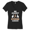 Me Against Uterine Cancer Women's V-Neck T-Shirt