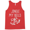 jingle my bells Tank Top