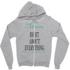 mom right about everything since xxxx Zipper Hoodie