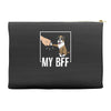 my bff Accessory Pouches
